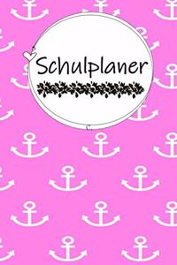 Schulplaner: Hausaufgabenheft A5 // Studienplaner für Schüler 160 Seiten // Schule // Anker // Schülerkalender in 6x9 (15,20cm x 22,80cm) Wunderschönes Softcover