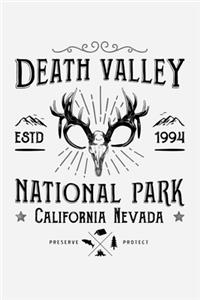 Death Valley ESTD 1994 National Park California Nevada Preserve Protect