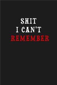 Shit I'm supposed to remember