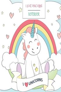 I Love Unicorns Notebook