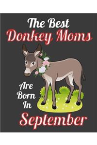 The Best Donkey Moms Are Born In September