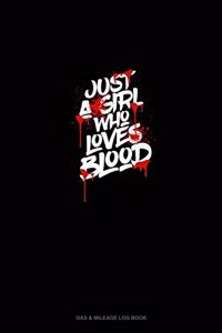 Just a Girl Who Loves Blood