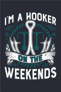 Im a Hooker On The Weekends