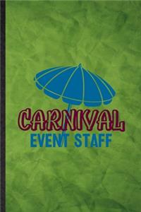 Carnival Event Staff