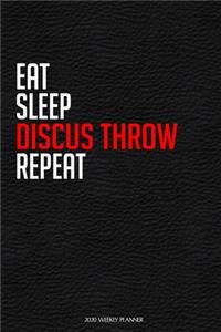 Eat Sleep Discus Throw Repeat