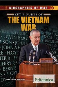 Key Figures of the Vietnam War