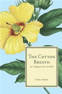 The Cotton Breath