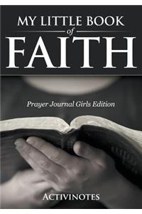 My Little Book Of Faith - Prayer Journal Girls Edition