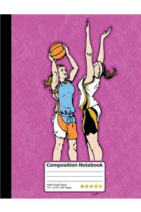 Girls Basketball Players Composition Notebook