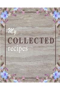 My Collected Recipes