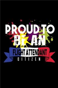 Proud to be a flight attendant citizen