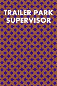 Trailer Park Supervisor