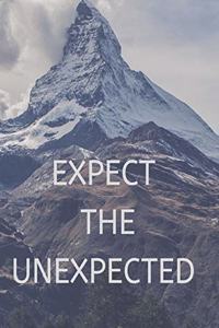 Expect the Unexpected