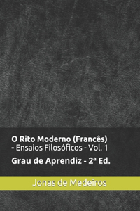 O Rito Moderno (Francês) - Ensaios Filosóficos