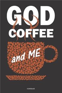 GOD COFFEE and Me Notebook