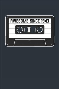 Awesome Since 1943 - Blank Lined Journal, Notebook, Diary, Planner - Vintage 76th Birthday Gift For 76 Years Old Men and Women - Retro Mixtape