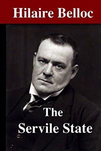 The Servile State