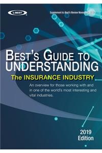 Understanding the Insurance Industry - 2019 Edition