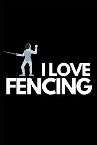 I Love Fencing