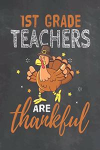 1st Grade Teachers Are Thankful