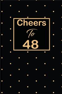 Cheers to 48
