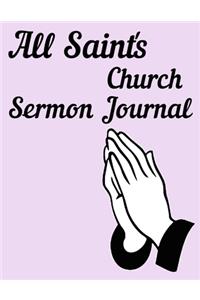 All Saint's Church Sermon Journal