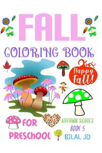 Fall Coloring Book for Preschool