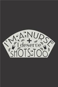 I'm A Nurse, I Deserve Shots Too
