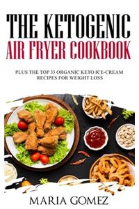 Ketogenic Air Fryer Cookbook