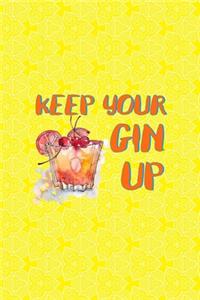 Keep Your Gin Up