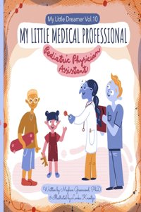 My Little Medical Professional