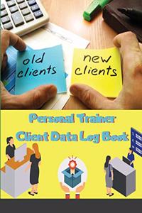 Personal Trainer Client Data Log Book