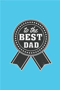 To the Best Dad
