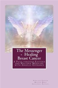 Messenger - Healing Breast Cancer