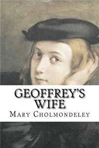 Geoffrey's Wife