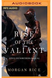 Rise of the Valiant