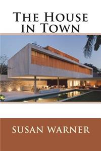 The House in Town