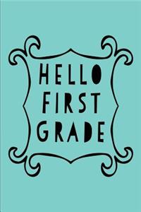 Hello First Grade