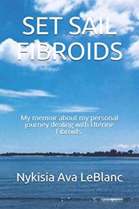 Set Sail Fibroids