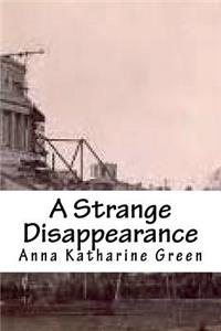 A Strange Disappearance