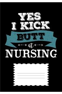 Yes I Kick Butt At Nursing