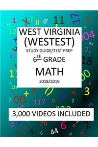 6th Grade WEST VIRGINIA WESTEST TEST, 2019 MATH, Test Prep