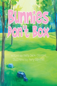 Bunnies Don't Box