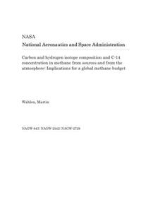 Carbon and Hydrogen Isotope Composition and C-14 Concentration in Methane from Sources and from the Atmosphere