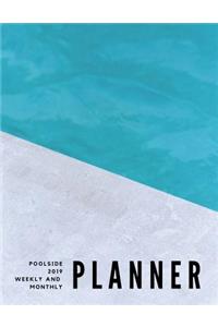 Poolside 2019 Weekly and Monthly Planner