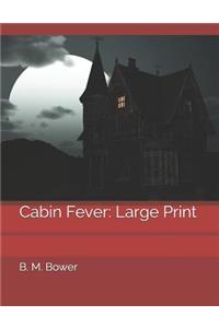 Cabin Fever