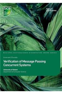 Verification of Message Passing Concurrent Systems