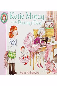 Katie Morag and the Dancing Class ALMOST NEW