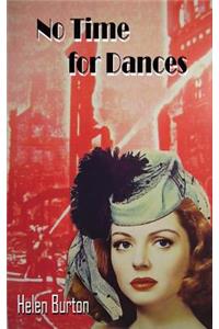 No Time for Dances