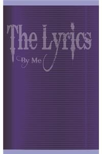 The Lyrics By Me Songwriting Journal